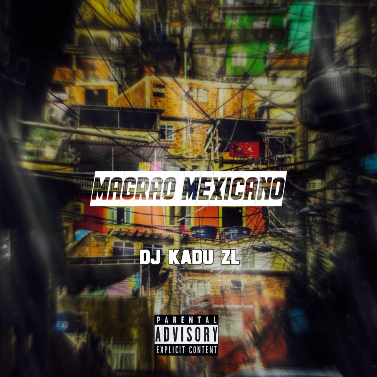 MAGRÃO MEXICANO - Single by Club do hype & DJ KADU ZL album cover