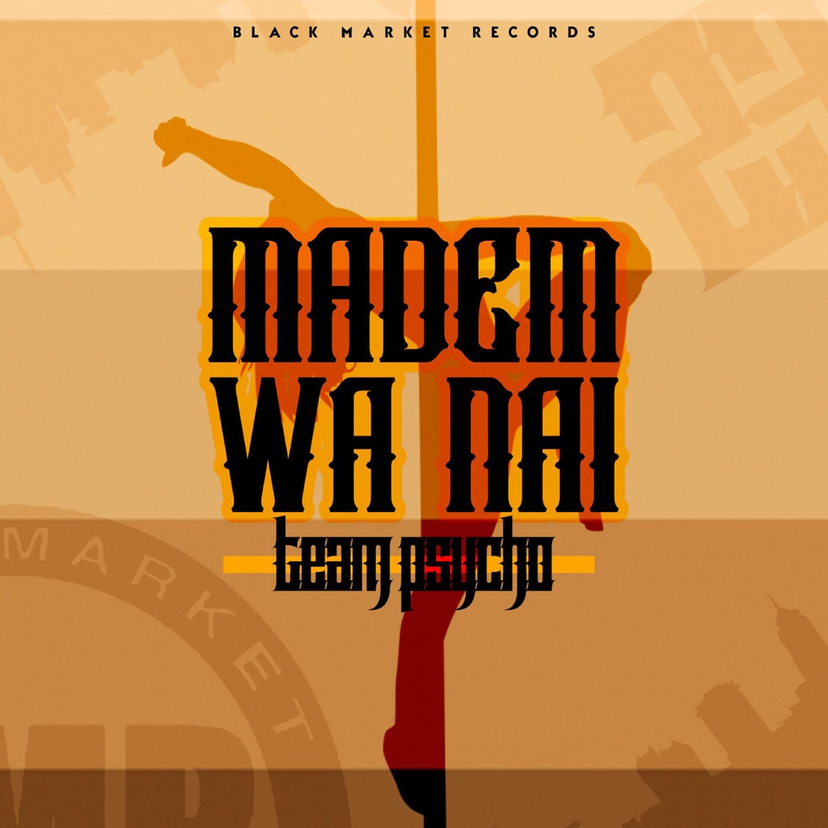 Madem Wa Nai - Single by Team Psycho album cover
