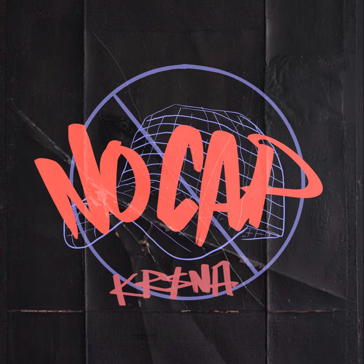 No Cap - Single by KR$NA album cover