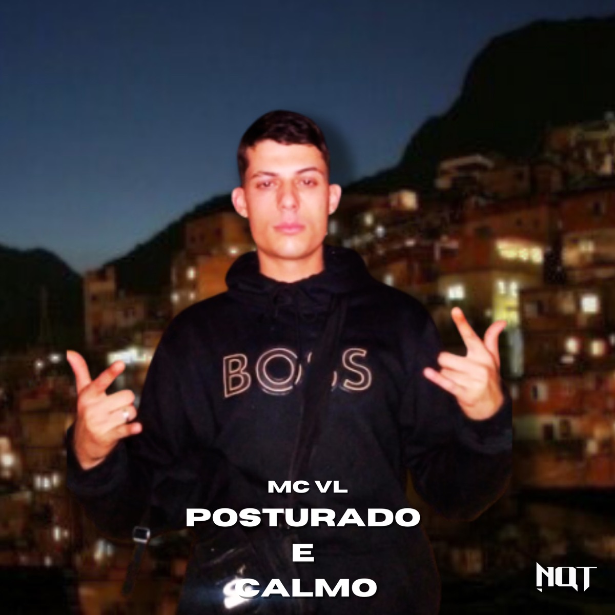 Posturado e Calmo - Single by MC VL 019, DJ FAEL DA 019 & NQT album cover
