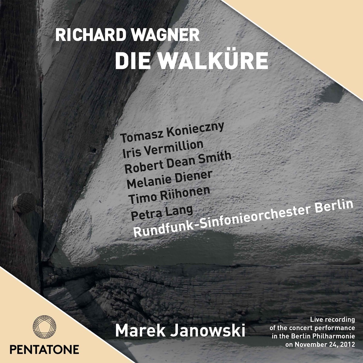 Wagner: Die Walküre by Marek Janowski, Rundfunk-Sinfonieorchester Berlin, Tomas Konieczny, Iris Vermillion, Petra Lang, Robert Dean Smith, Melanie Diener & Timo Riihonen album cover