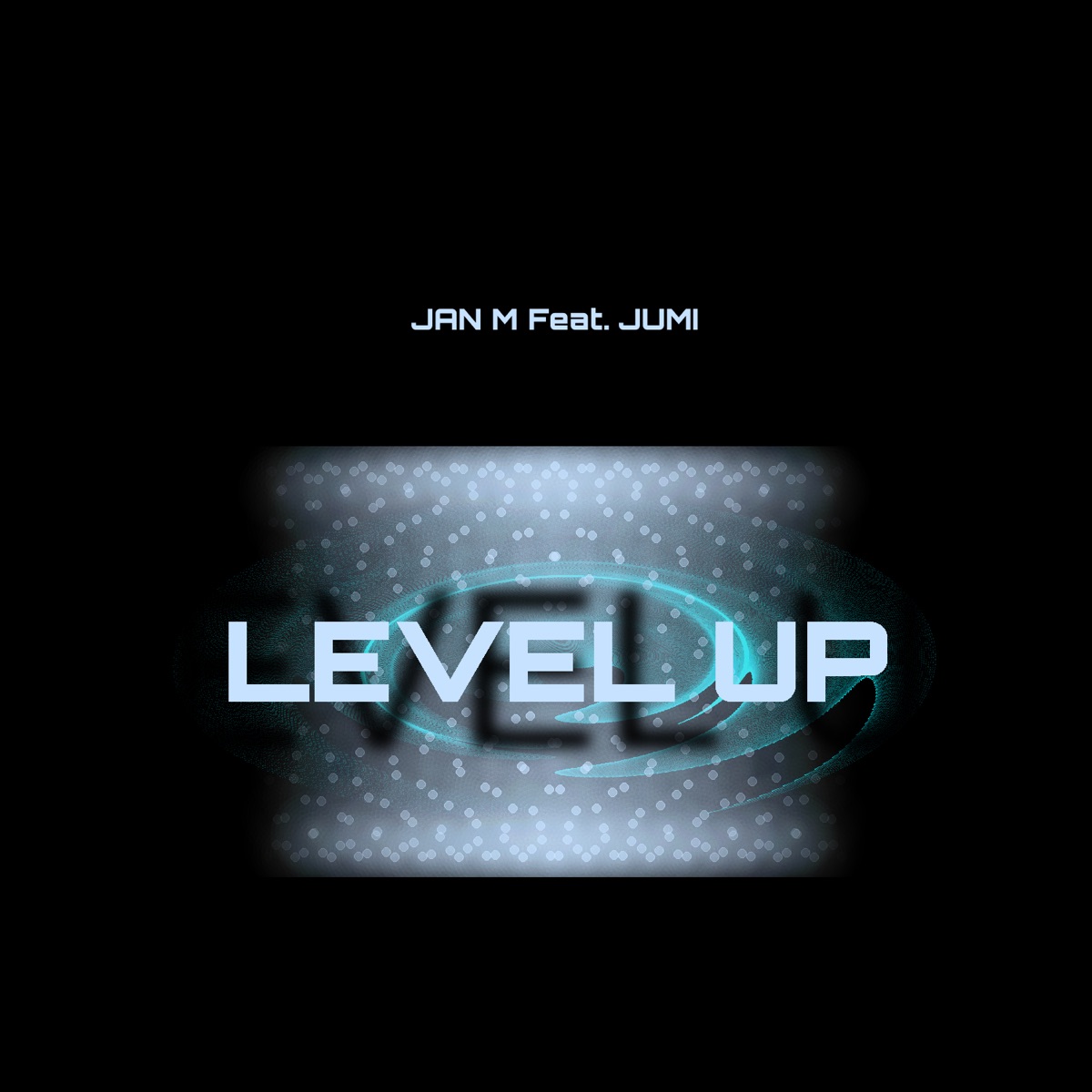 Level Up (feat. Jumi) - Single by Jan M album cover