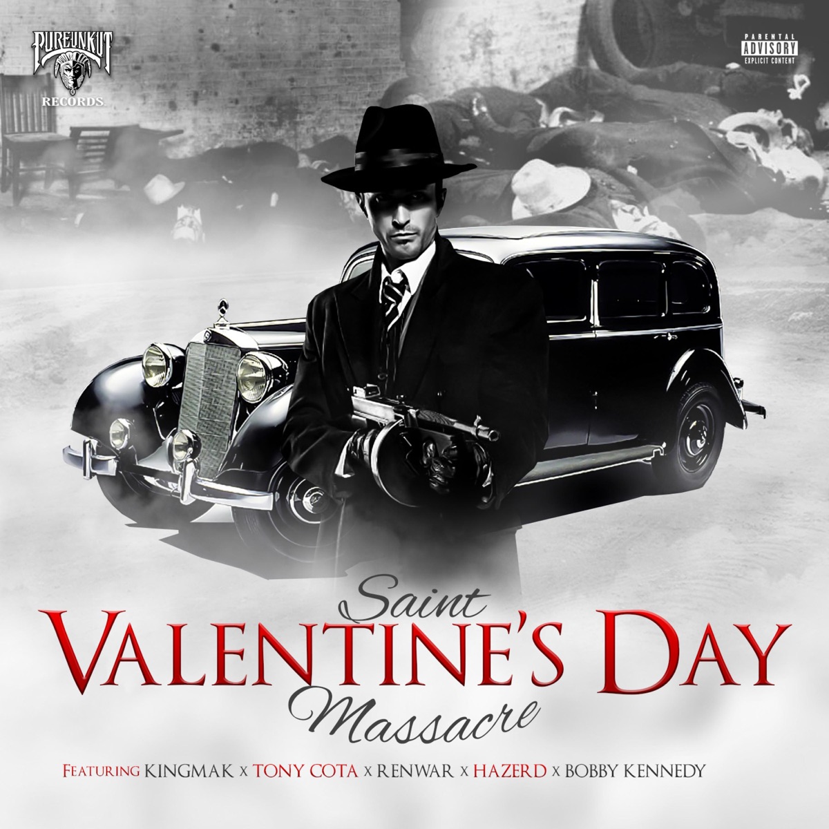 SAINT VALENTINE'S DAY MASSACRE (feat. TONY COTA, RENWAR, HAZERD & BOBBY KENNEDY) - Single by KINGMAK album cover