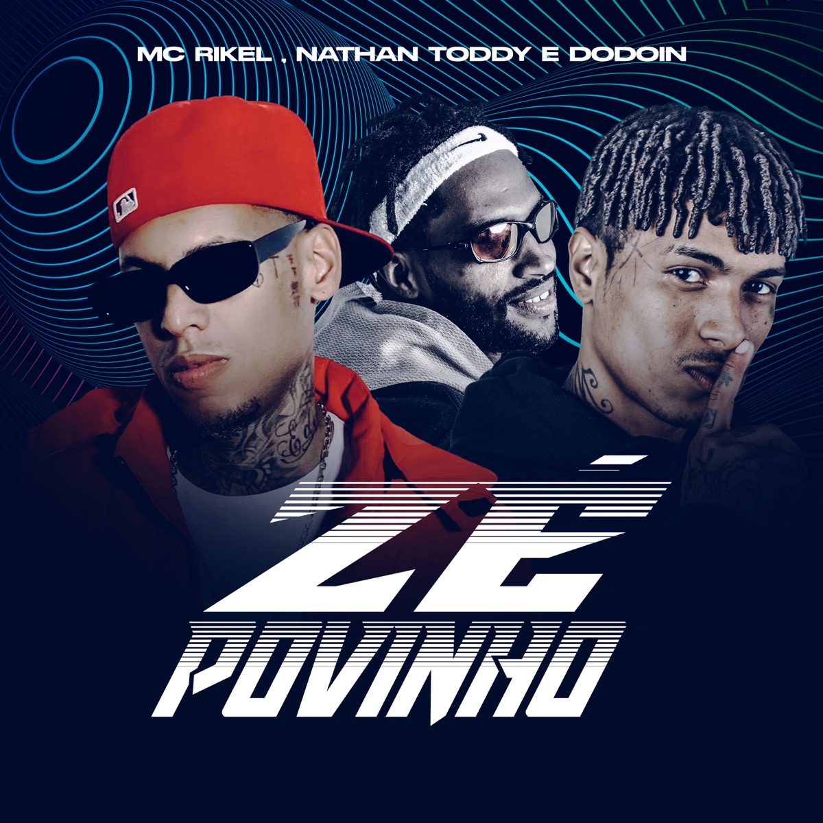 Zé Povinho - Single by Nathan Toddy, MC Rikel & Dodoin album cover
