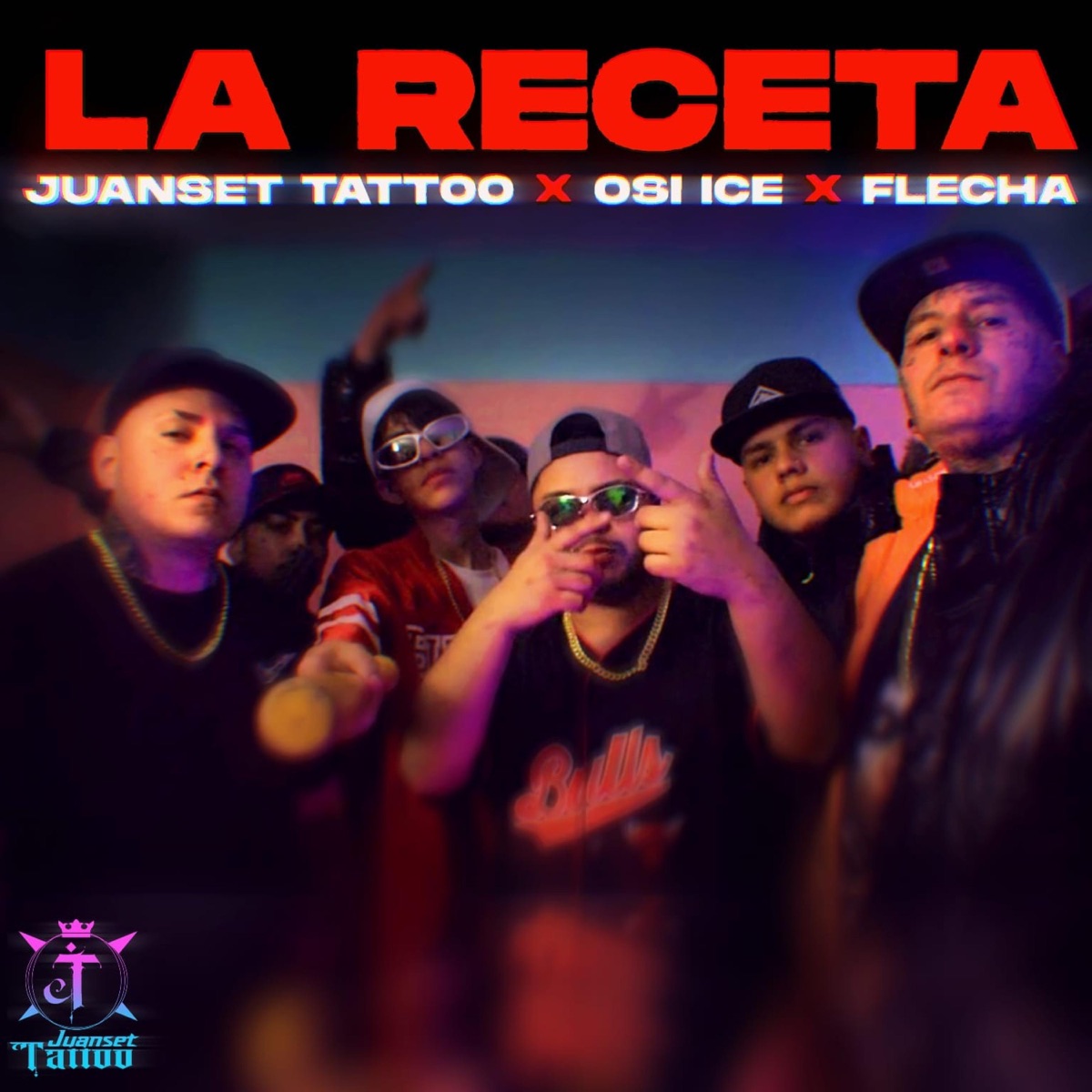 La Receta (feat. Osi Ice & El Flecha) - Single by Juanset Tattoo album cover