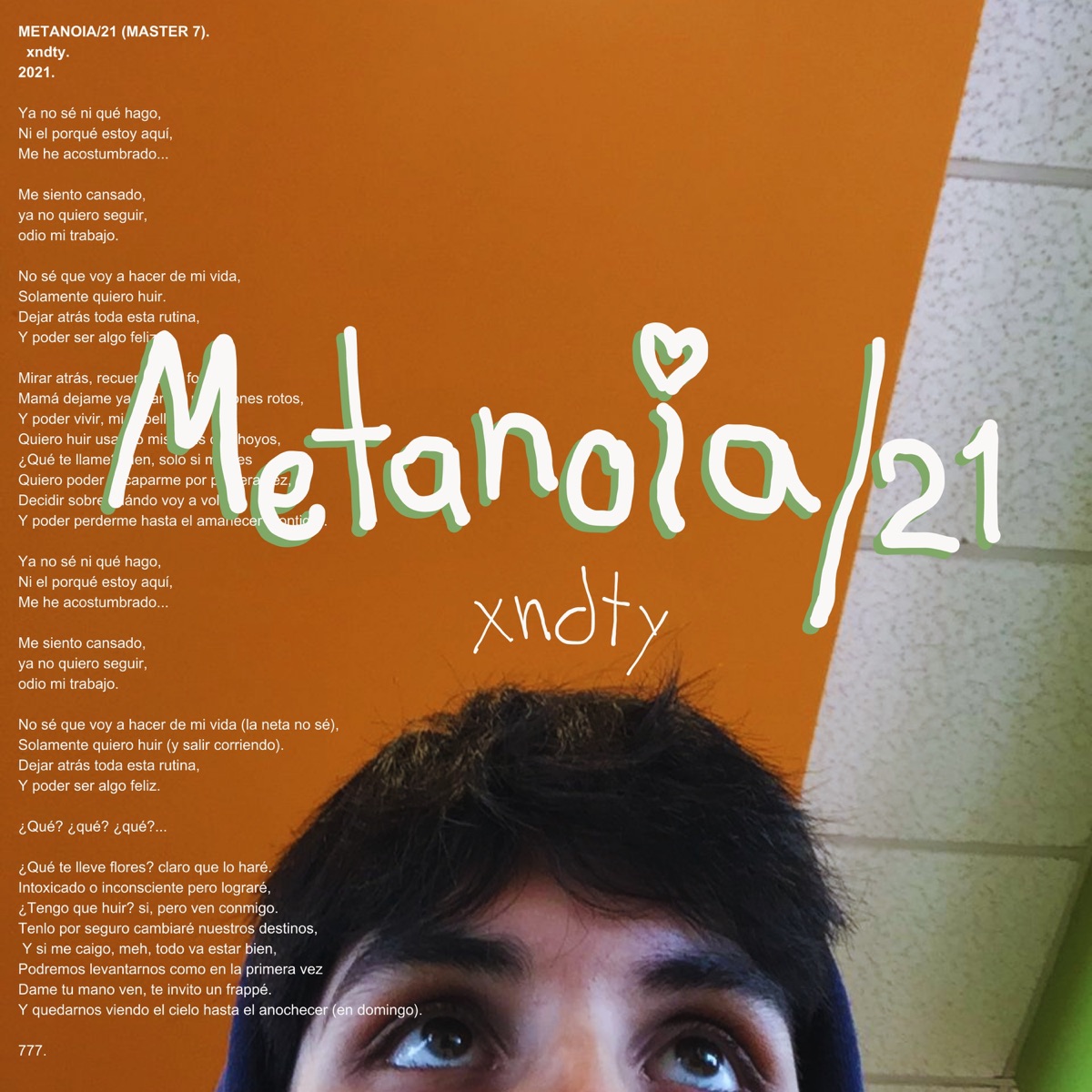 Metanoia/21 (MASTER 7) - Single by X N D T Y album cover