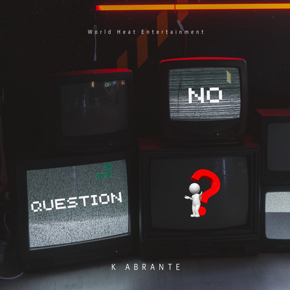 No Question - Single by K Abrante album cover