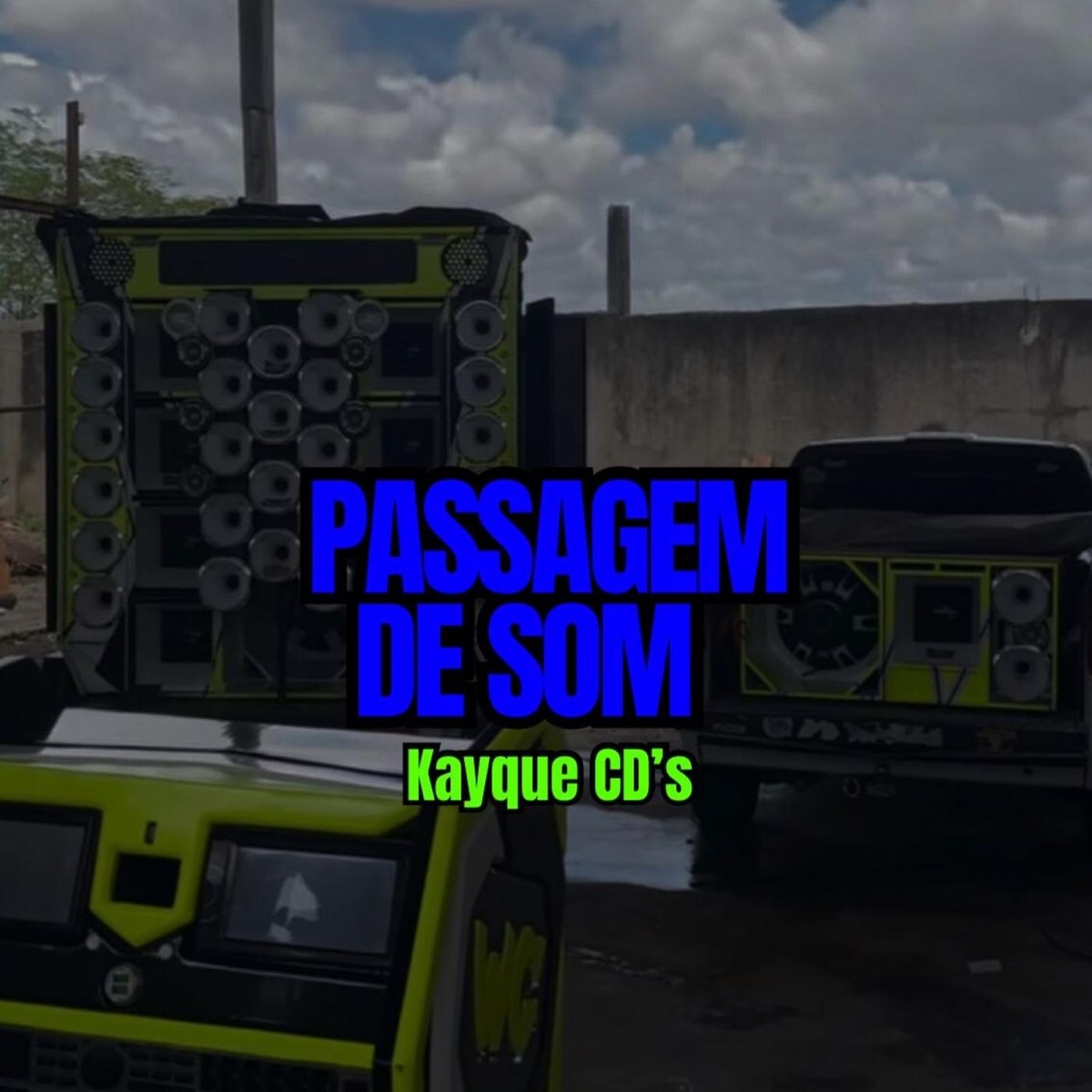 Passagem de Som - Single by Kayque Cds album cover