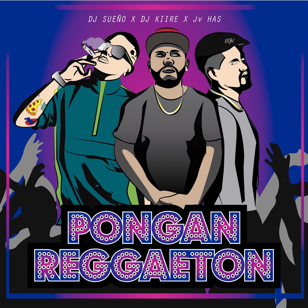 Pongan Reggaeton (feat. Dj Sueño & Jv has) - Single by Dj Kiire album cover