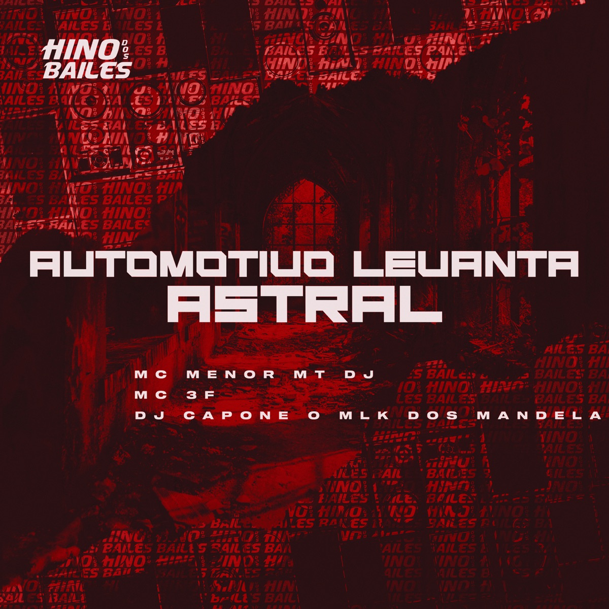 Automotivo Levanta Astral - Single by MC 3F, Mc Menor MT & DJ CAPONE O MLK DOS MANDELA album cover