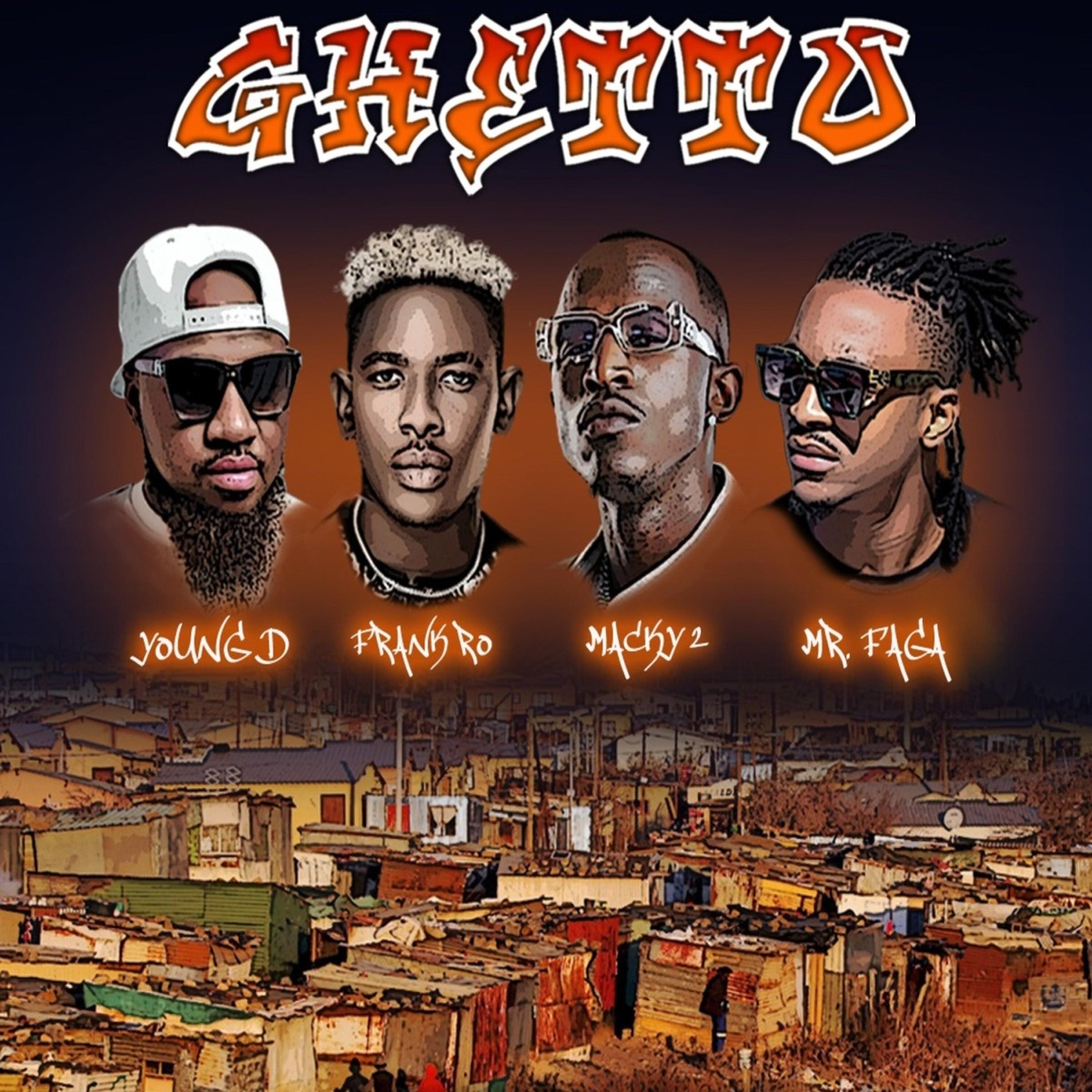 Ghetto (feat. Macky 2, Frank Ro & Young D) - Single by Mr Faga album cover