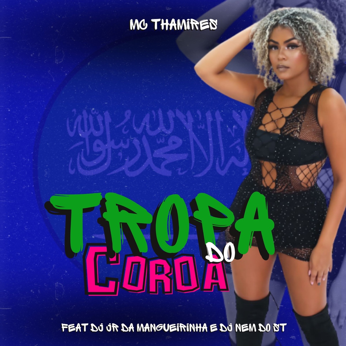 Vai Coroa Arabia (feat. DJ JR DA MANGUEIRINHA) - Single by Mc Thamires & Dj Nem do Santuário album cover