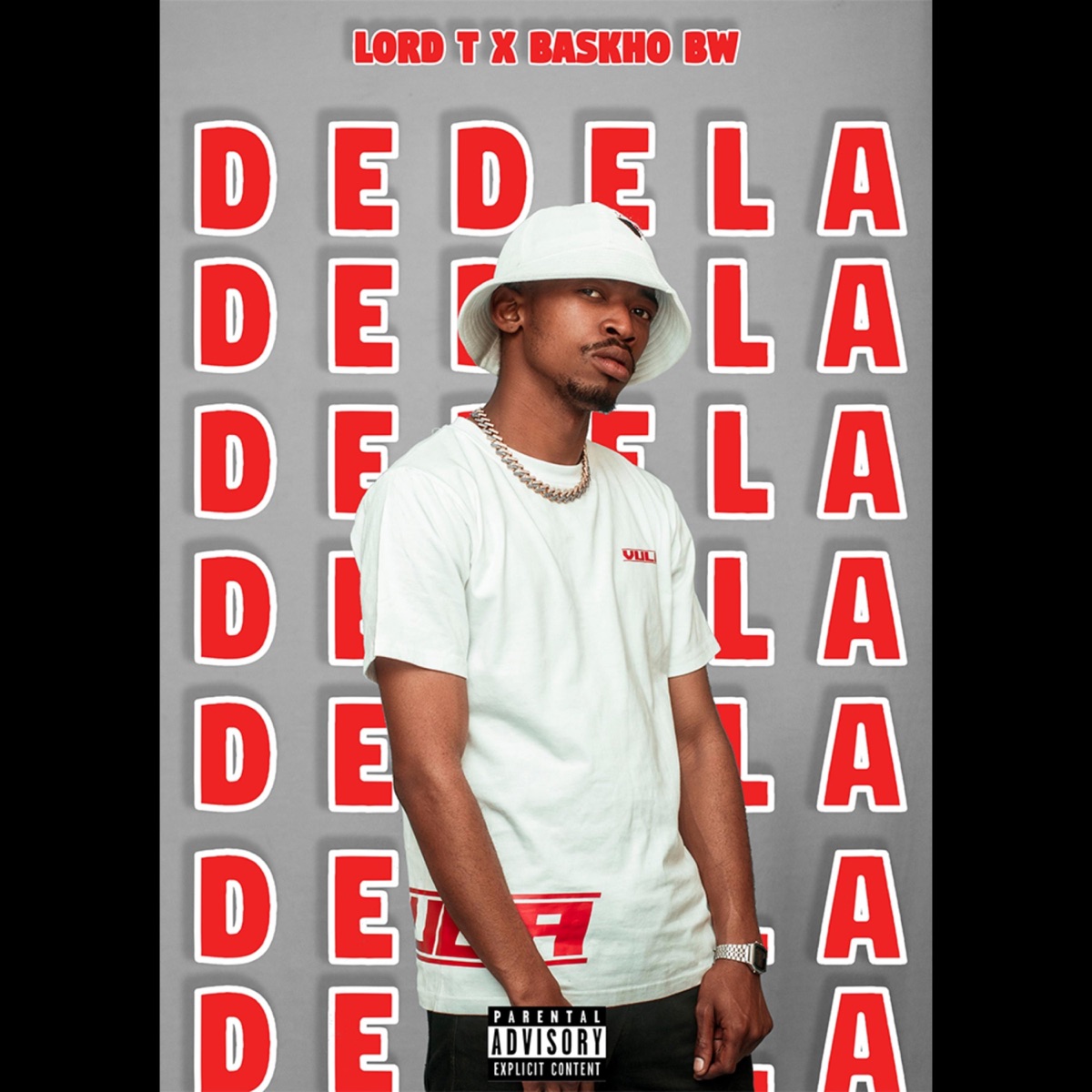 Dedela - Single by Lord T & Baskho Bw DJ album cover