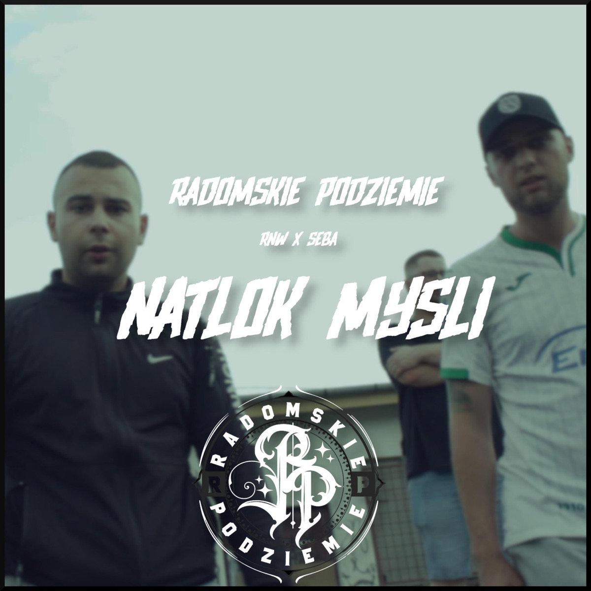 Natłok Myśli - Single by Radomskie Podziemie album cover