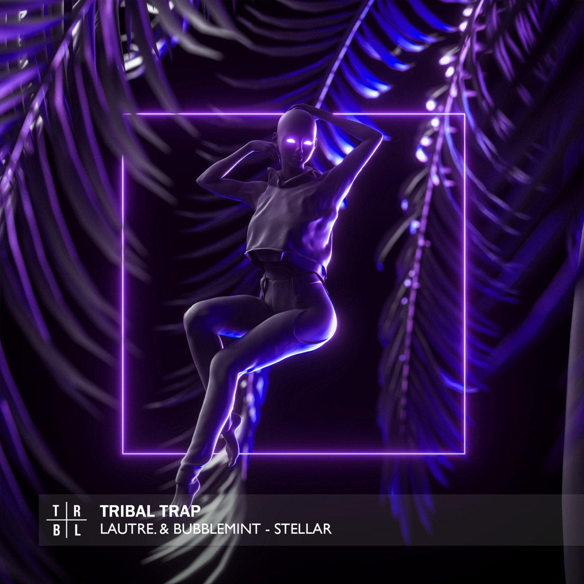 Stellar - Single by LAUTRE. & Bubblemint album cover