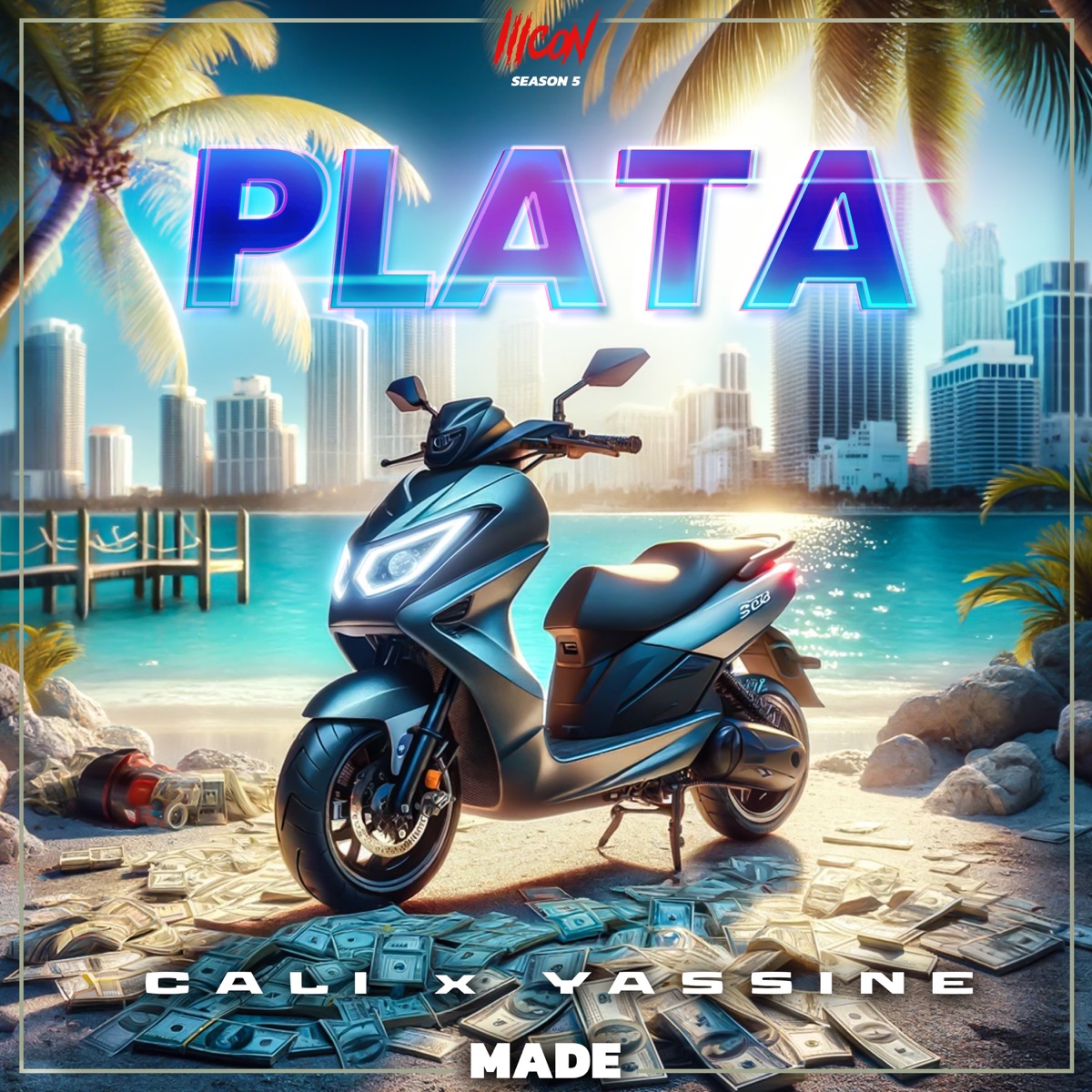 Plata - Single by Made, CALI & Yassine album cover
