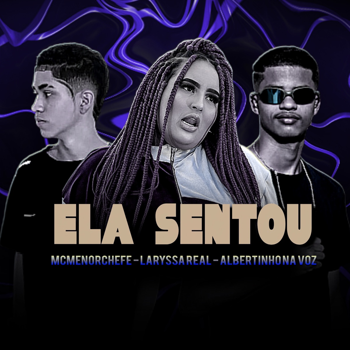 Ela Sentou - Single by Mc MenorChefe, Albertinho na Voz & Laryssa Real album cover