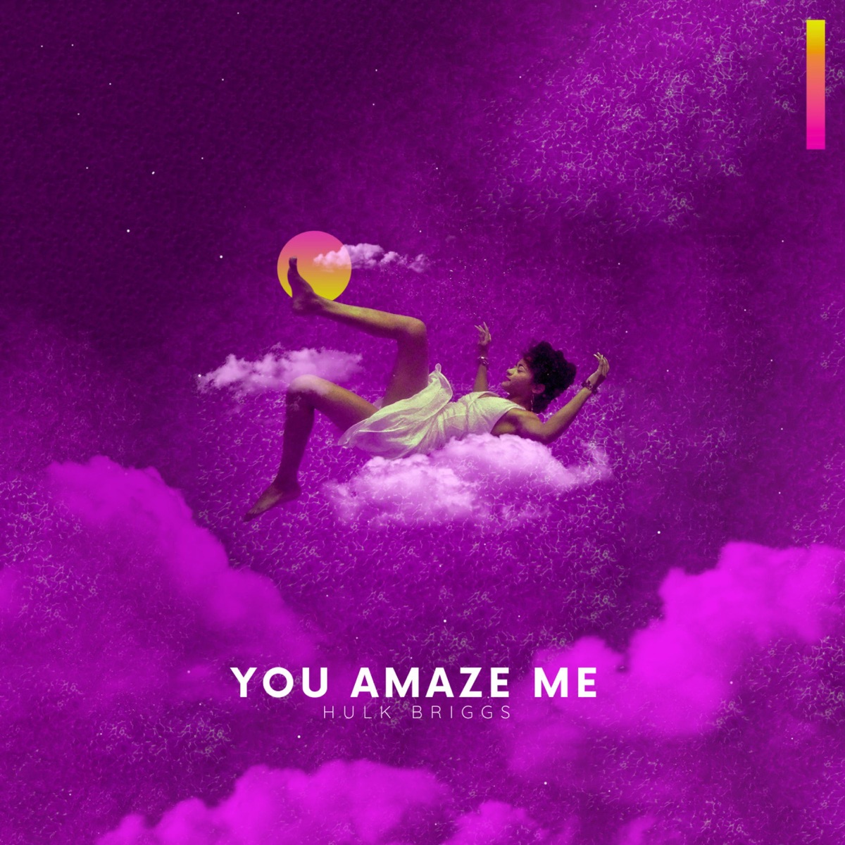 YOU AMAZE ME - Single by Hulk Briggs album cover