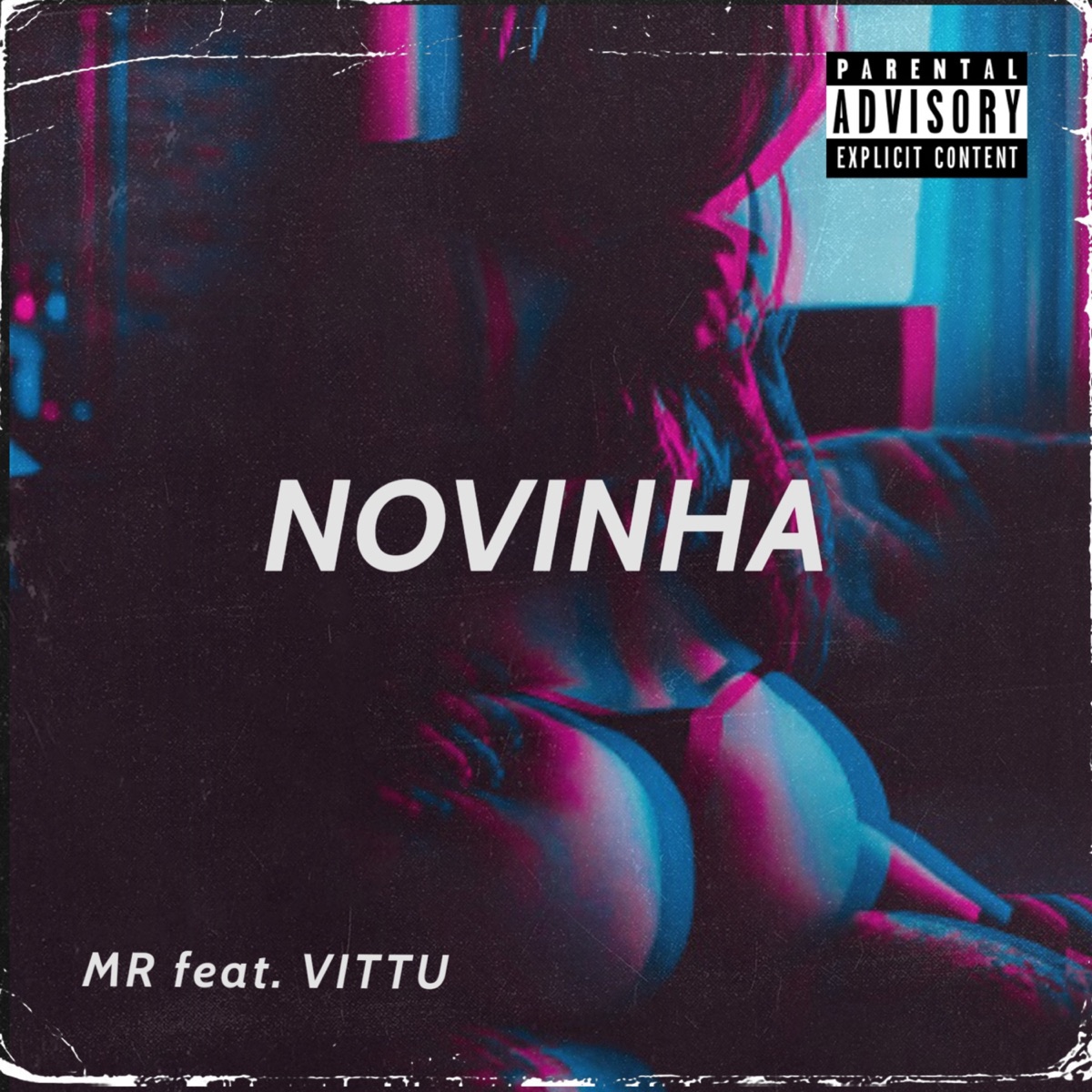 Novinha - Single by MR, VITTU & MofoREc album cover
