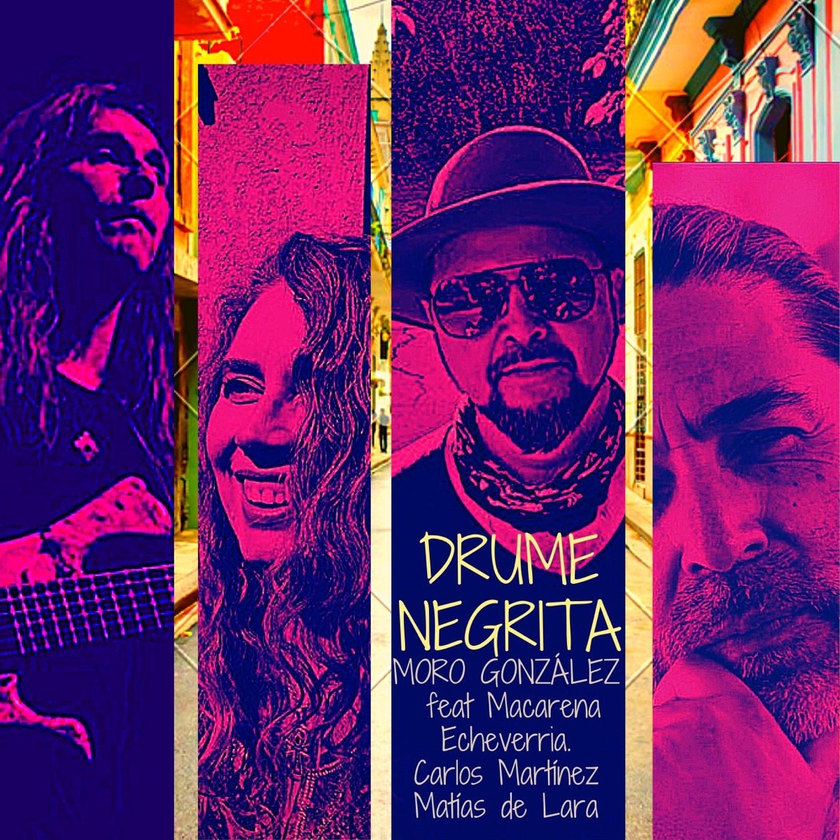 Drume Negrita (feat. Macarena Echeverria, Carlos Martinez & Matias de Lar) - Single by Moro Gonzalez album cover