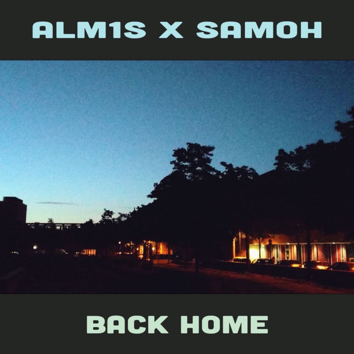 Back Home - Single by Alm1s & Samoh album cover