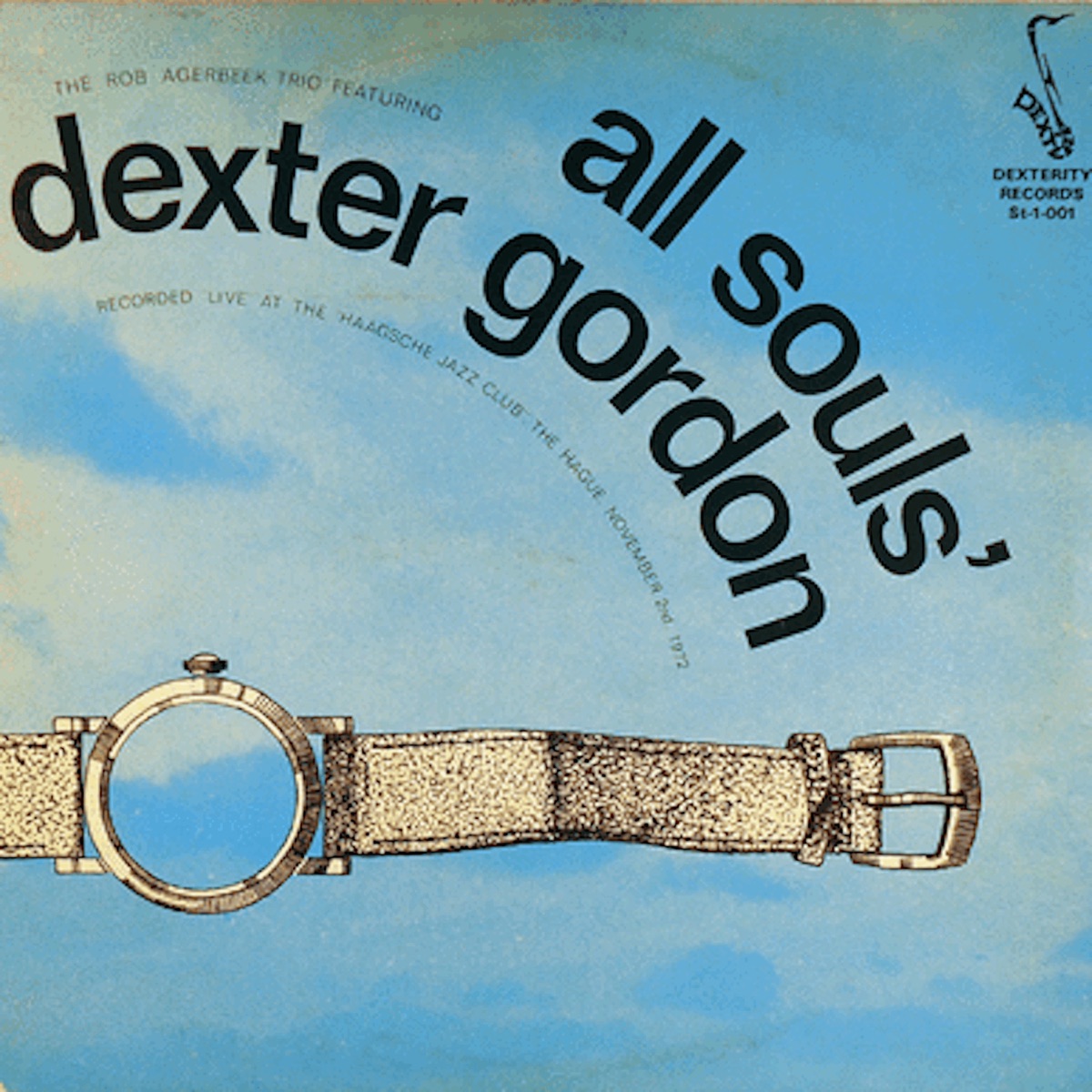 All Souls' (Live) [feat. Dexter Gordon & Eric Ineke] by Rob Agerbeek Trio album cover