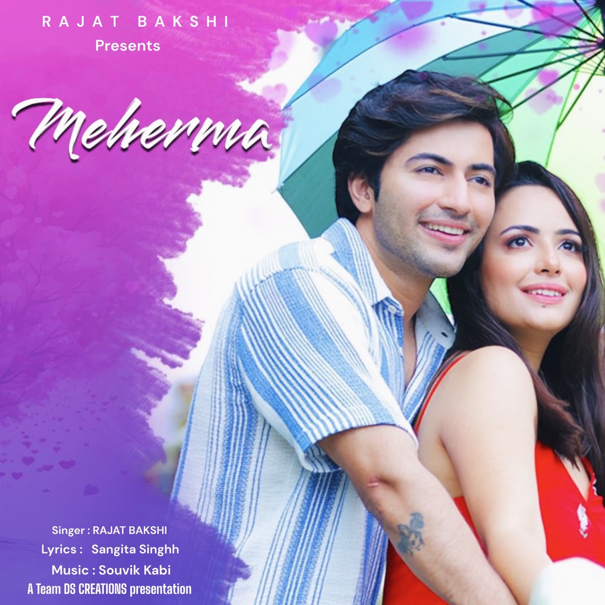 Meherma - Single by Rajat Bakshi album cover