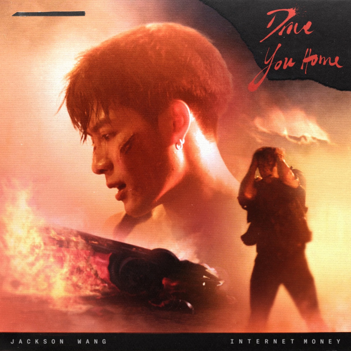 Drive You Home - Single by Jackson Wang & Internet Money album cover