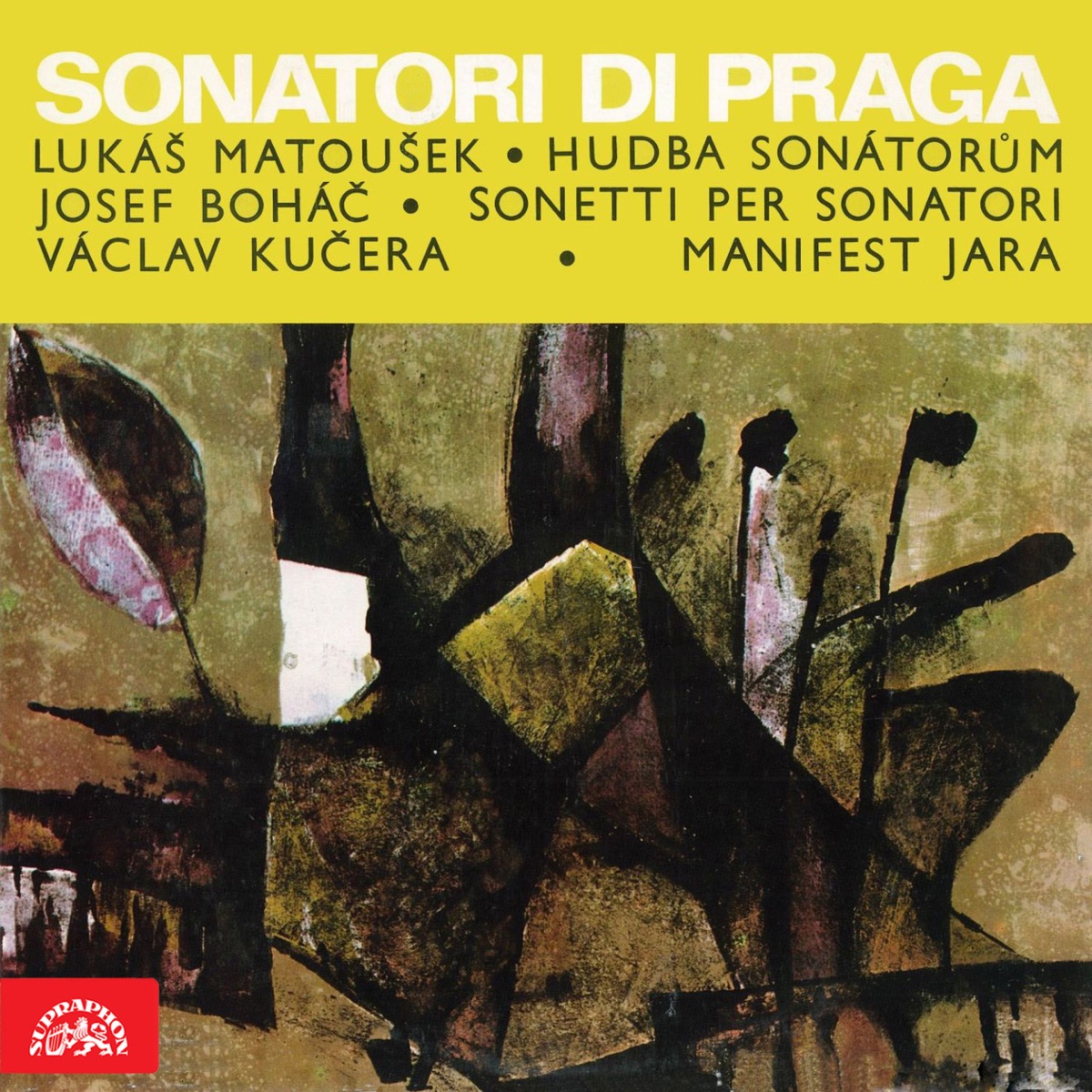 Matoušek: Hudba Sonátorům - Boháč: Sonetti per Sonatori - Kučera: Manifest jara by Sonatori di Praga album cover