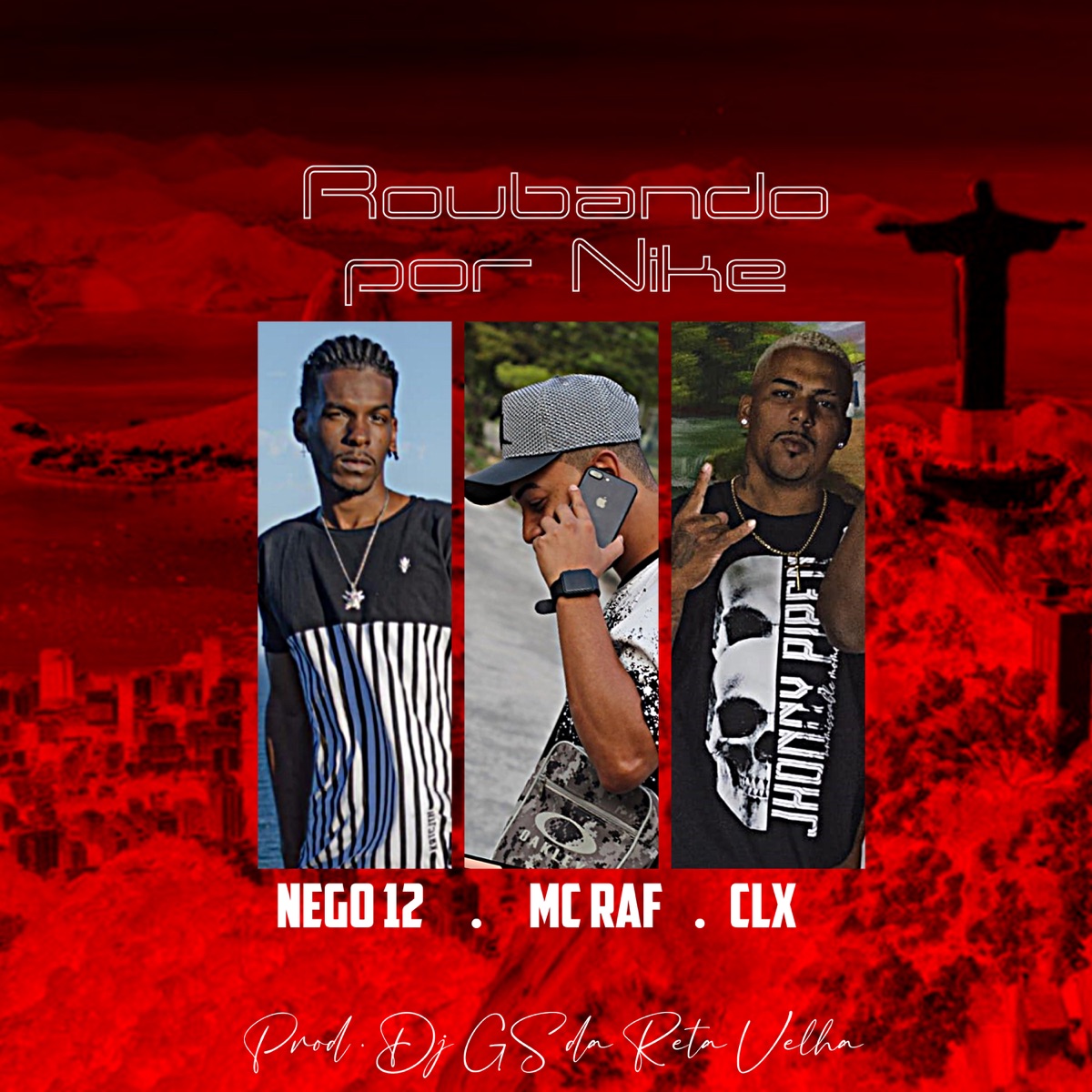 Roubando por Nike - Single by Mc Raf, Nego Doze & CLX album cover