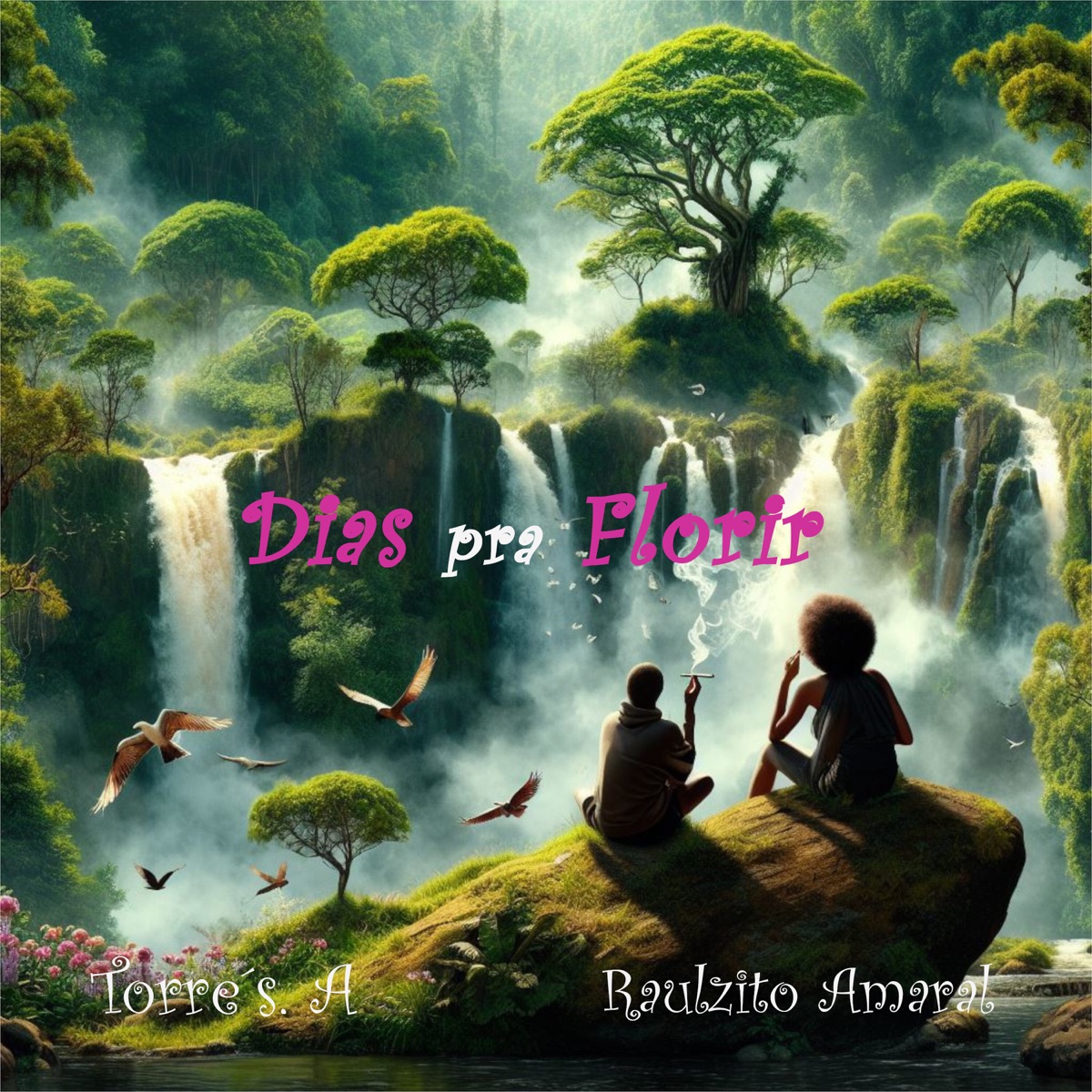 Dias pra Florir - Single by Raulzito Amaral & Alana Julia album cover