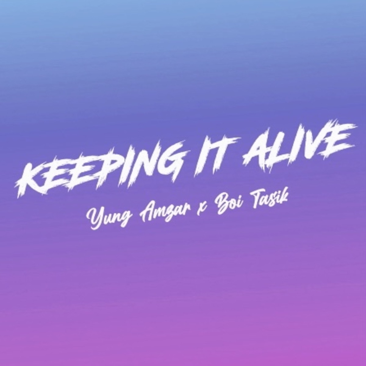 Keeping It Alive - Single by Yung Amzar & Boi Tasik album cover
