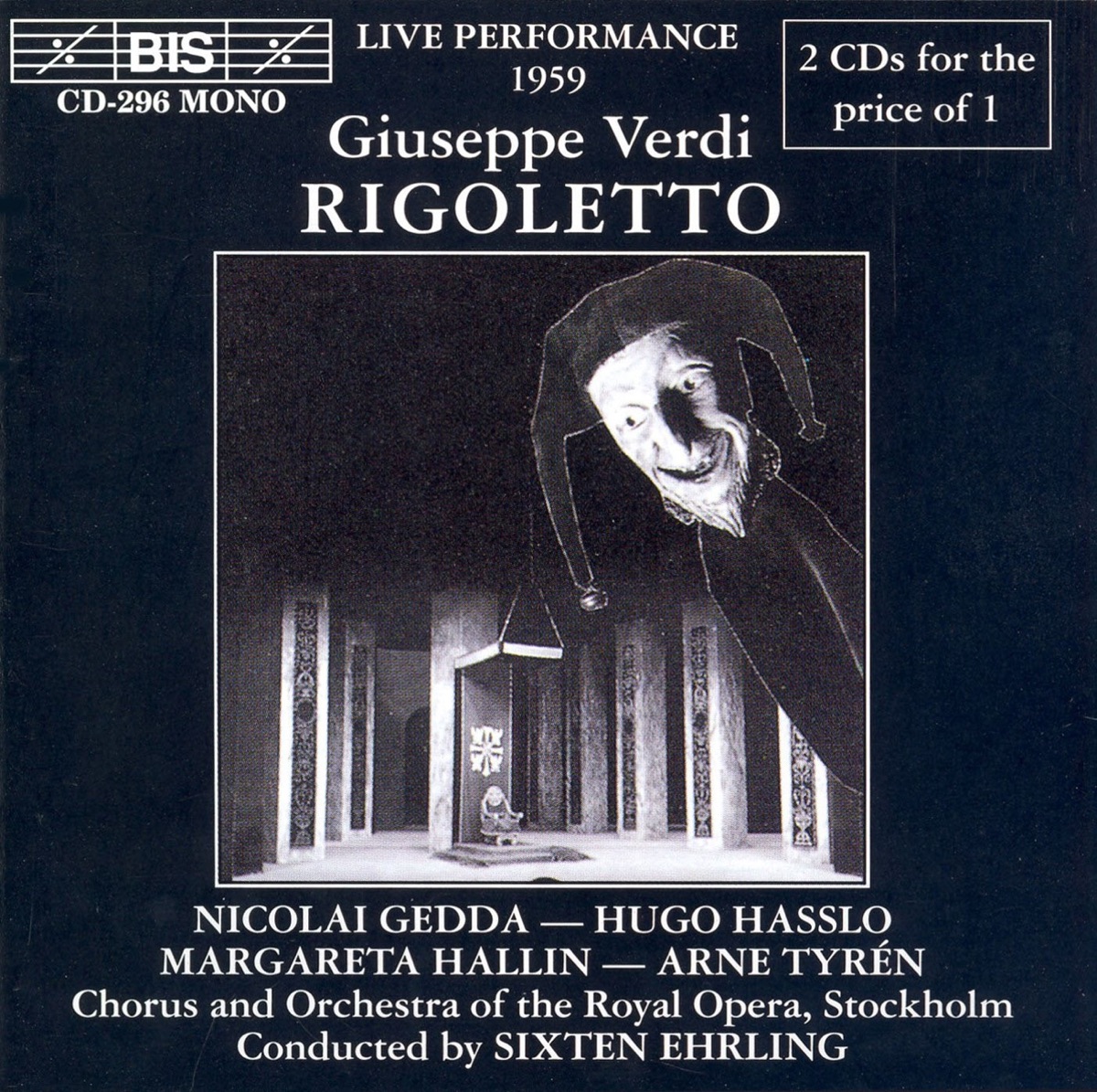 Verdi: Rigoletto by Hugo Hasslo, Anders Näslund, Arne Tyrén, Barbro Ericson, Bertil Alstergård, Birgit Nordin, Georg Svedenbrant, Ingeborg Kjellgren, Ingvar Wixell, Kerstin Meyer, Margareta Hallin, Nicolai Gedda, Olle Sivall, Sixten Ehrling, Stockholm Royal Opera Chorus & Stockholm Royal Opera Orchestra album cover