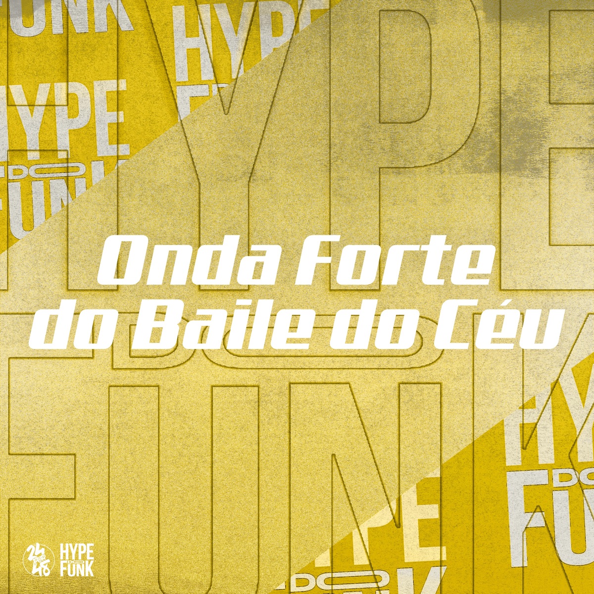 Onda Forte do Baile do Céu (feat. Mc 7 Belo) - Single by MC Xavier, Mc Pogba & DJ Gordinho da VF album cover
