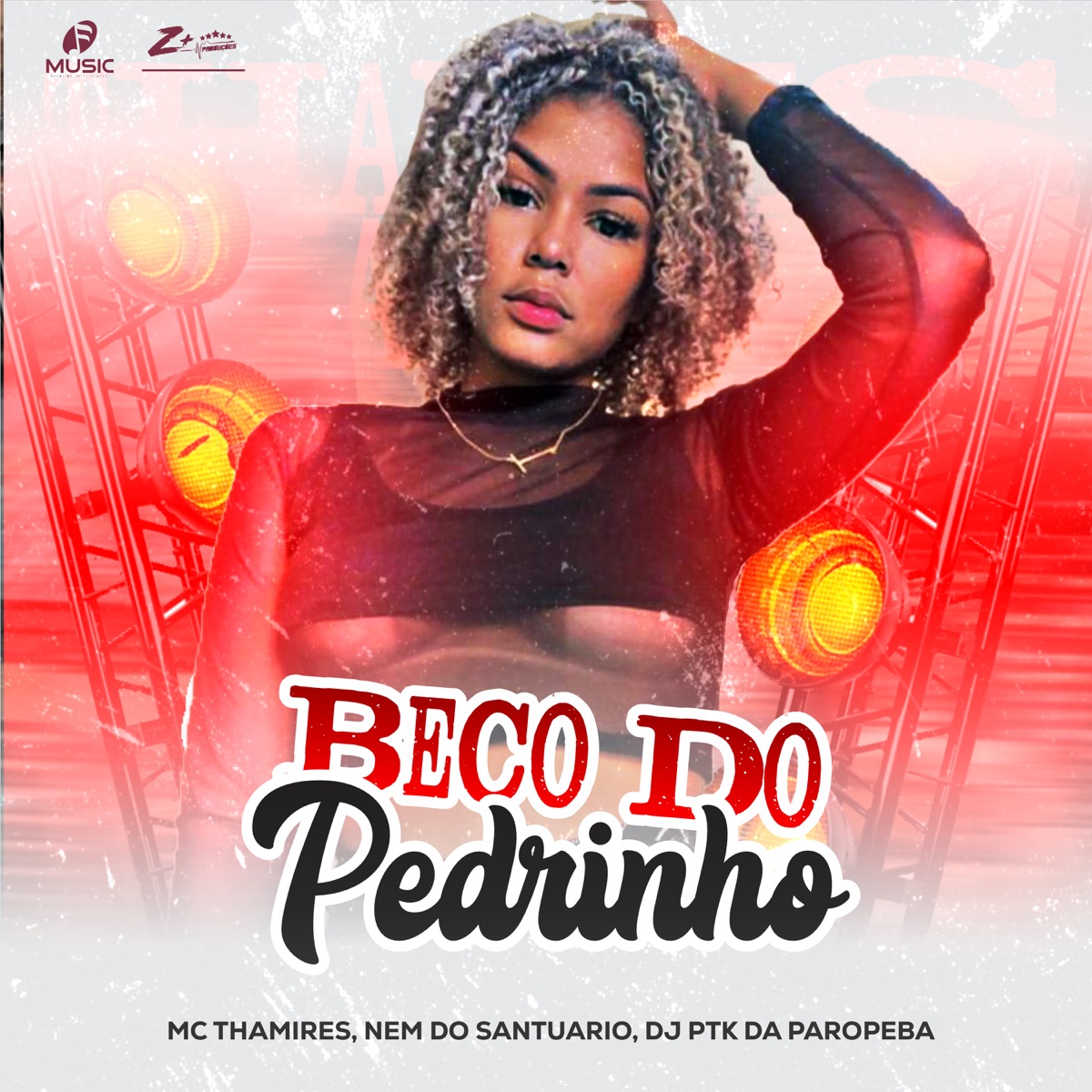 Beco do Pedrinho - Single by Mc Thamires, Dj Nem do Santuário & DJ PTK DA PAROPEBA album cover