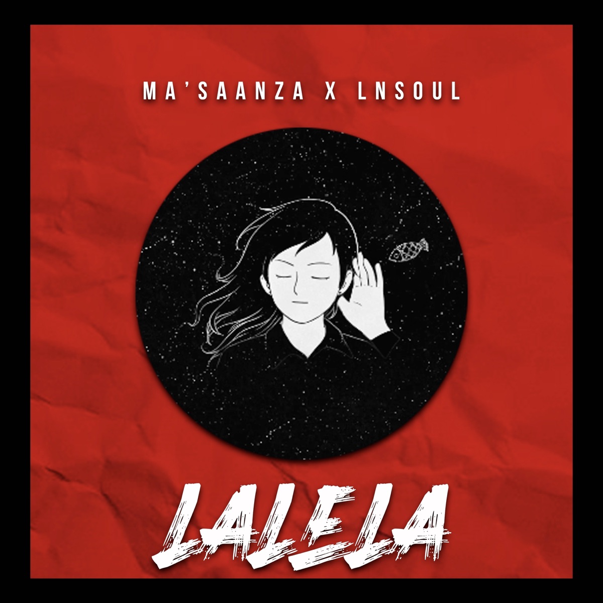Lalela - Single by LnSoul & MA'SAANZA album cover