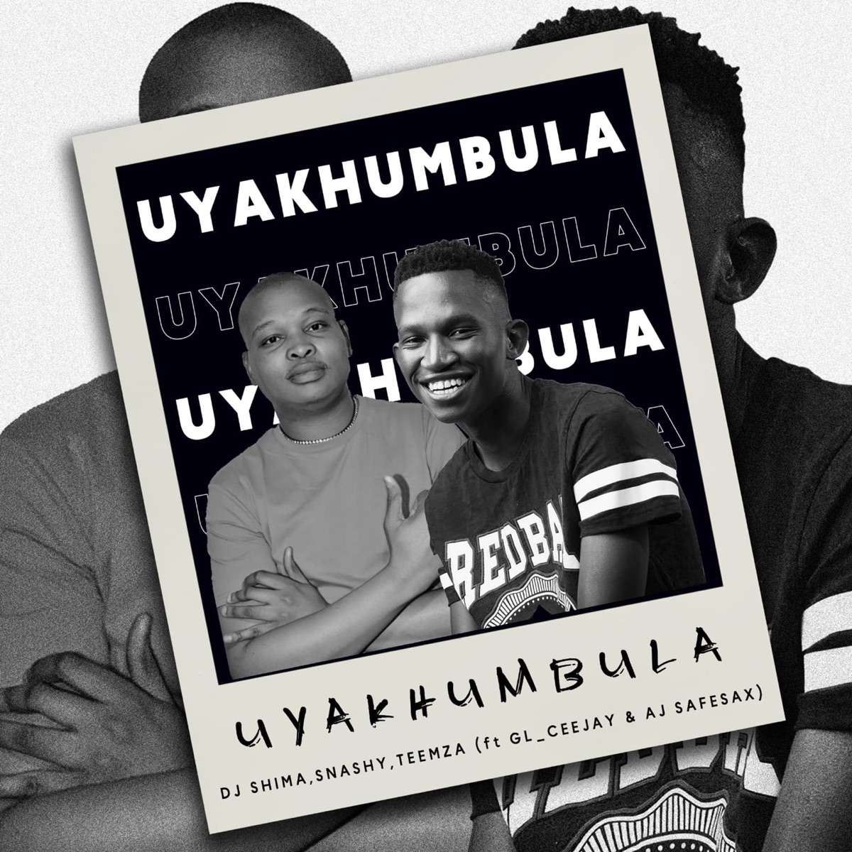 Uyakhumbula (feat. GL_Ceejay & AJ SafeSax) - Single by Dj Shima, Snashy & Teemza album cover