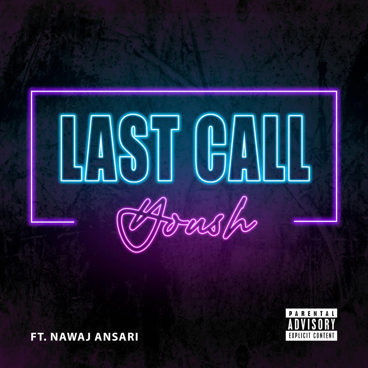 Last Call - Single by Yoush & Nawaj Ansari album cover
