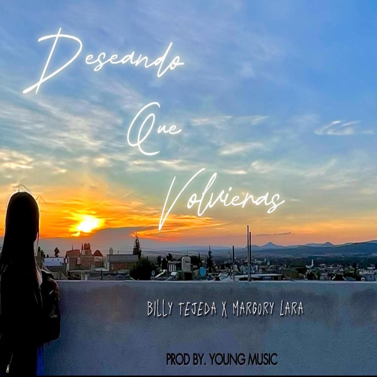 Deseando Que Volvieras (Remix) - Single by Margory Lara & Billy Tejeda album cover