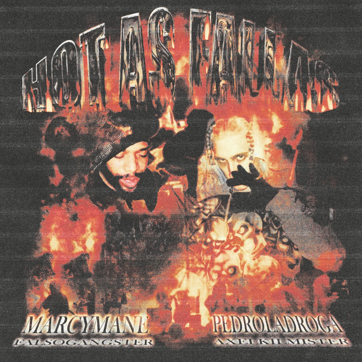HOT AS FALLAS - Single by Pedro LaDroga, Marcy Mane & Falsogangster album cover
