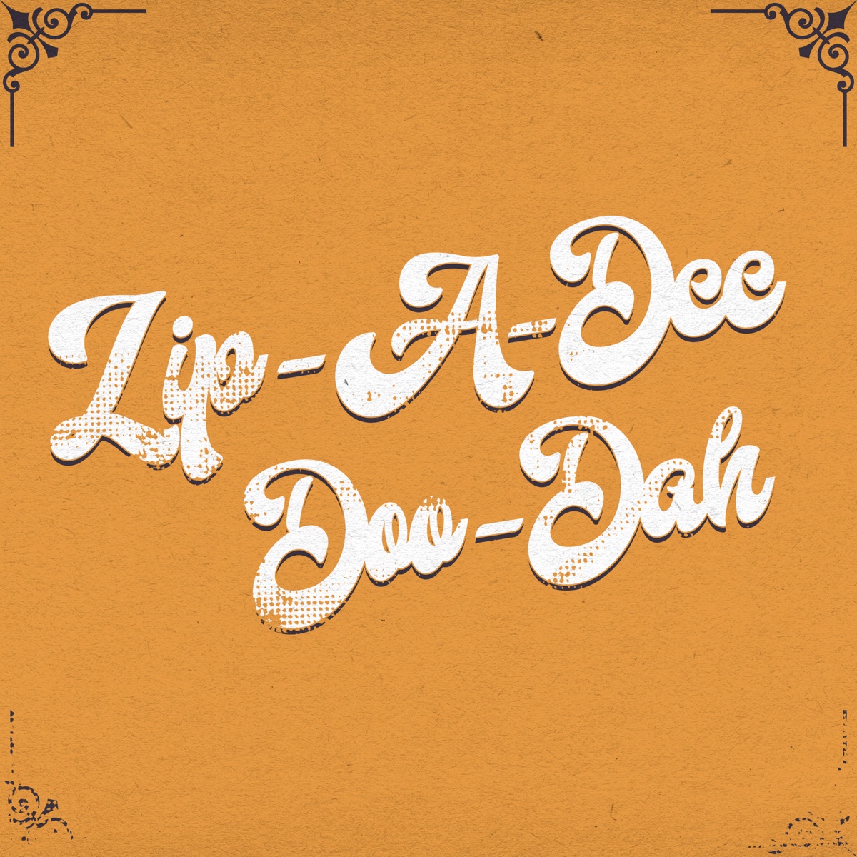 Zip-A-Dee-Doo-Dah (feat. Tony Wray, Tim Crouch & Dennis Parker) - Single by Pinecastle Records album cover