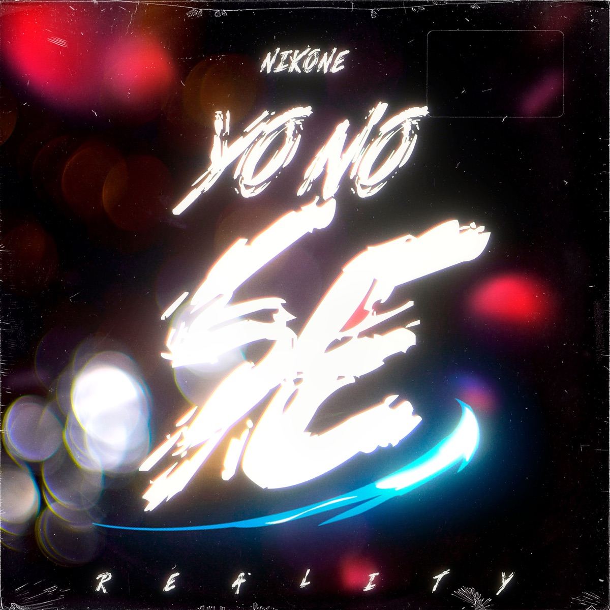 Yo No Sé - Single by Nikone, Reality & Gio album cover