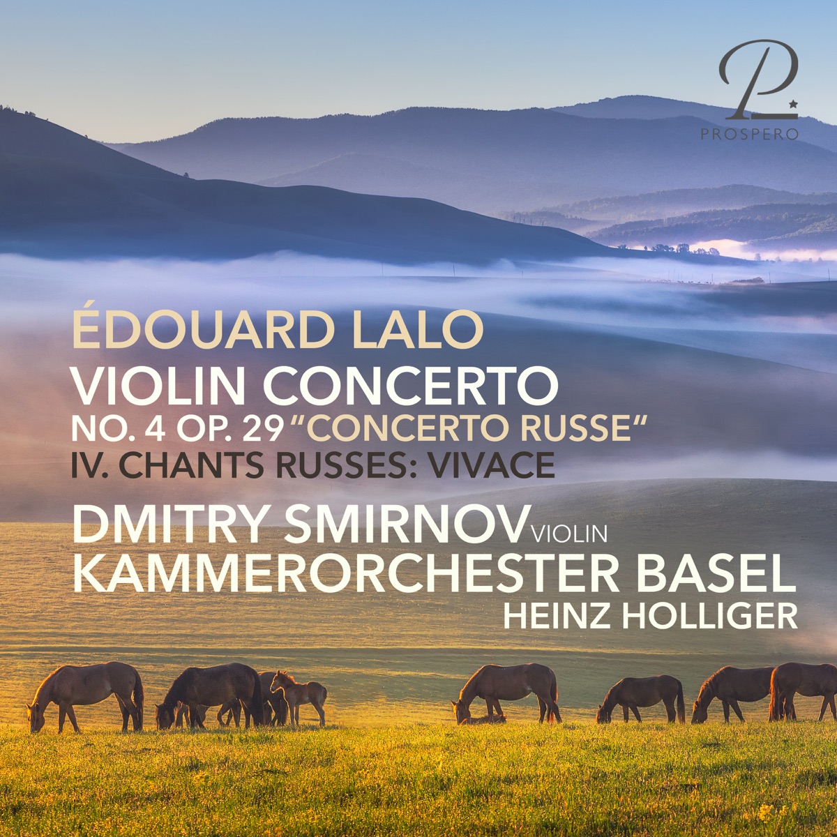 Lalo: Violin Concerto No. 4, Op. 29, "Concerto russe": IV. Introduction - Vivace - Single by Dmitry Smirnov, Kammerorchester Basel & Heinz Holliger album cover