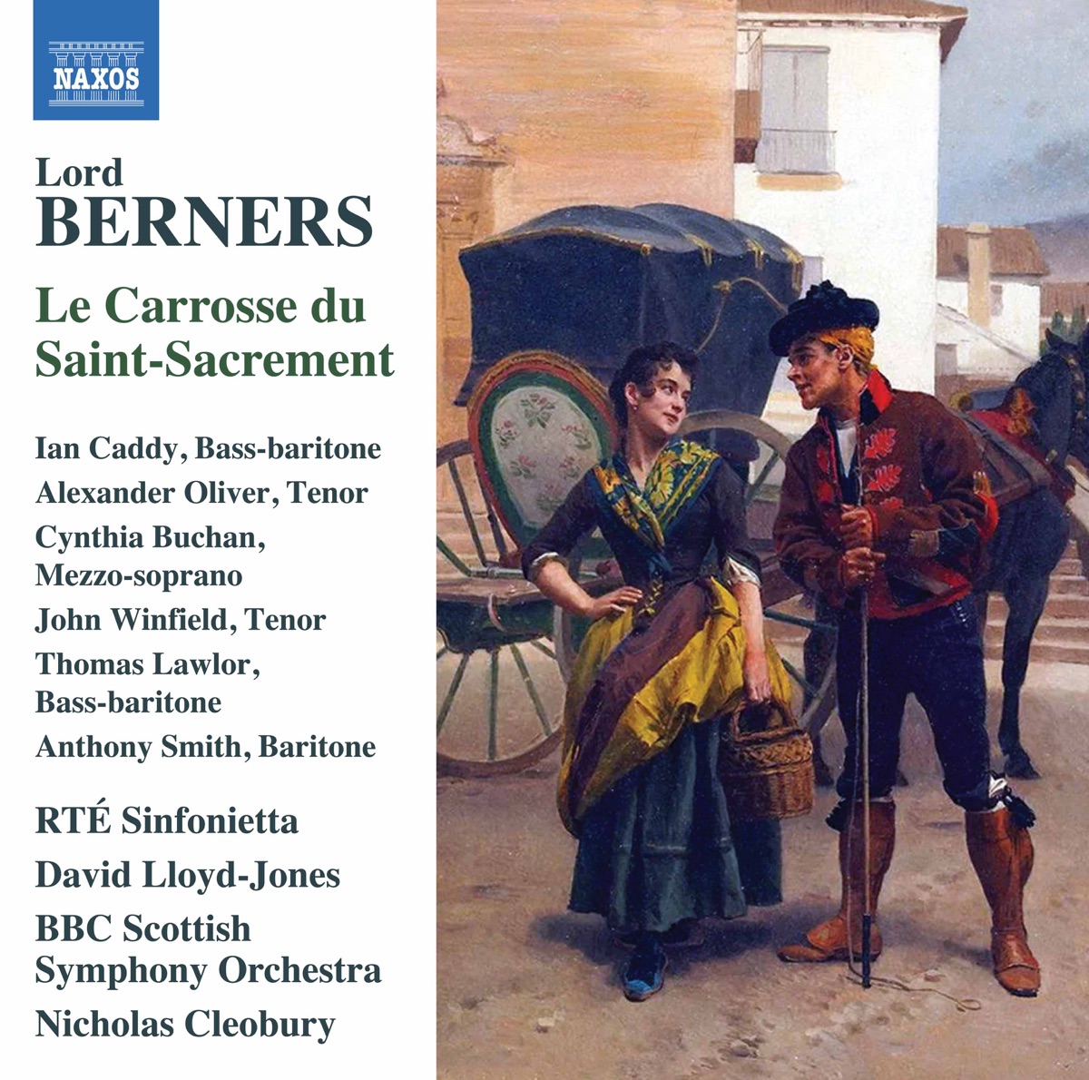 Lord Berners: Le carrosse du Saint-Sacrement by Ian Caddy, Alexander Oliver, Cynthia Buchan, Thomas Lawlor, BBC Scottish Symphony Orchestra & Nicholas Cleobury album cover