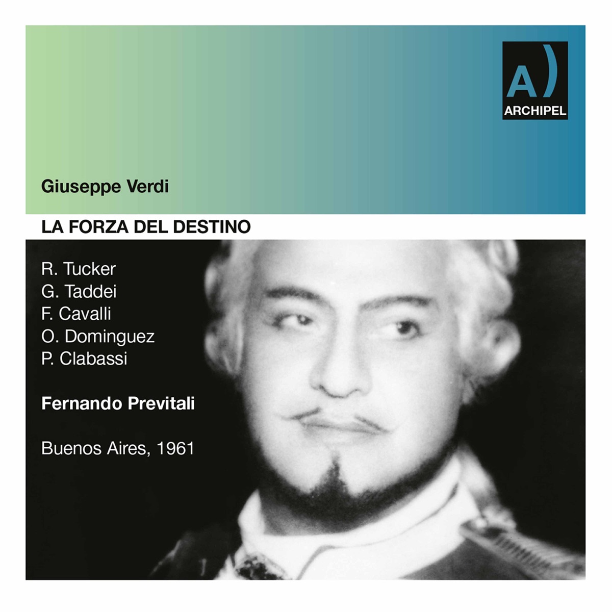 Verdi: La forza del destino (Live) by Floriana Cavalli, Giuseppe Taddei, Orchestra of Teatro Colon & Fernando Previtali album cover