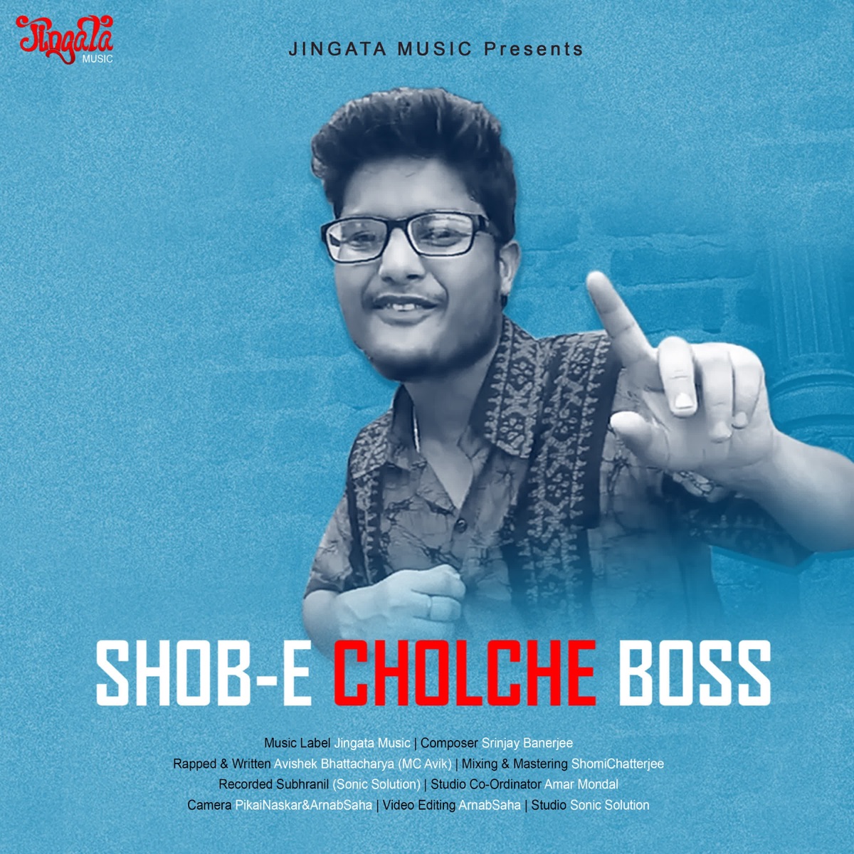 Shobe Cholche Boss - Single by MC Avik album cover
