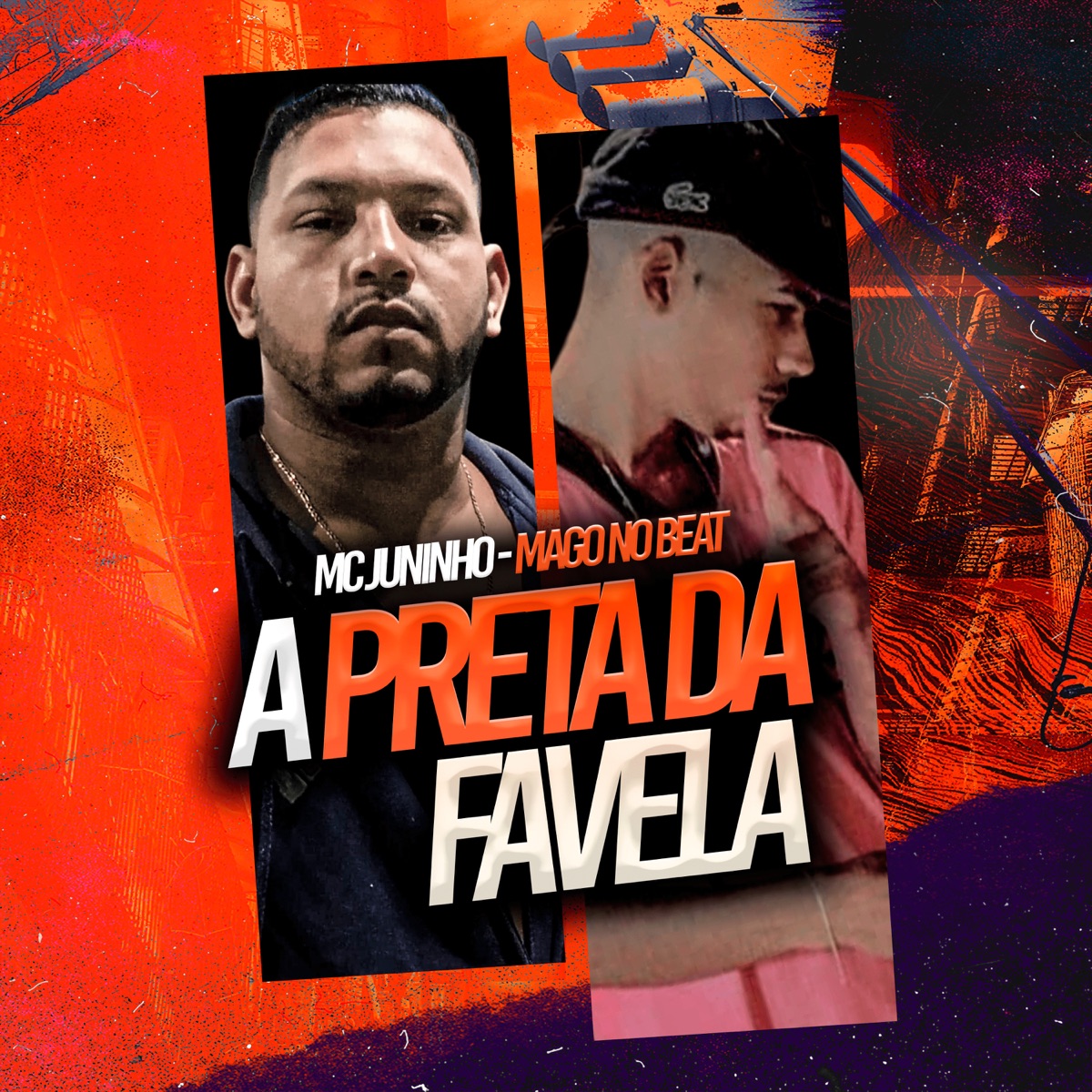 A Preta da Favela - Single by Mc Juninho & Mago no Beat album cover