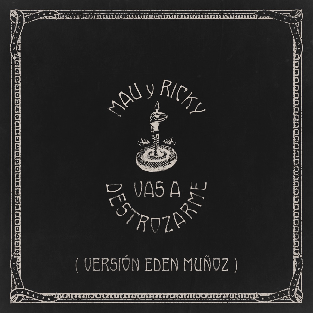 Vas a Destrozarme (Versión Eden Muñoz) - Single by Mau y Ricky & Edén Muñoz album cover