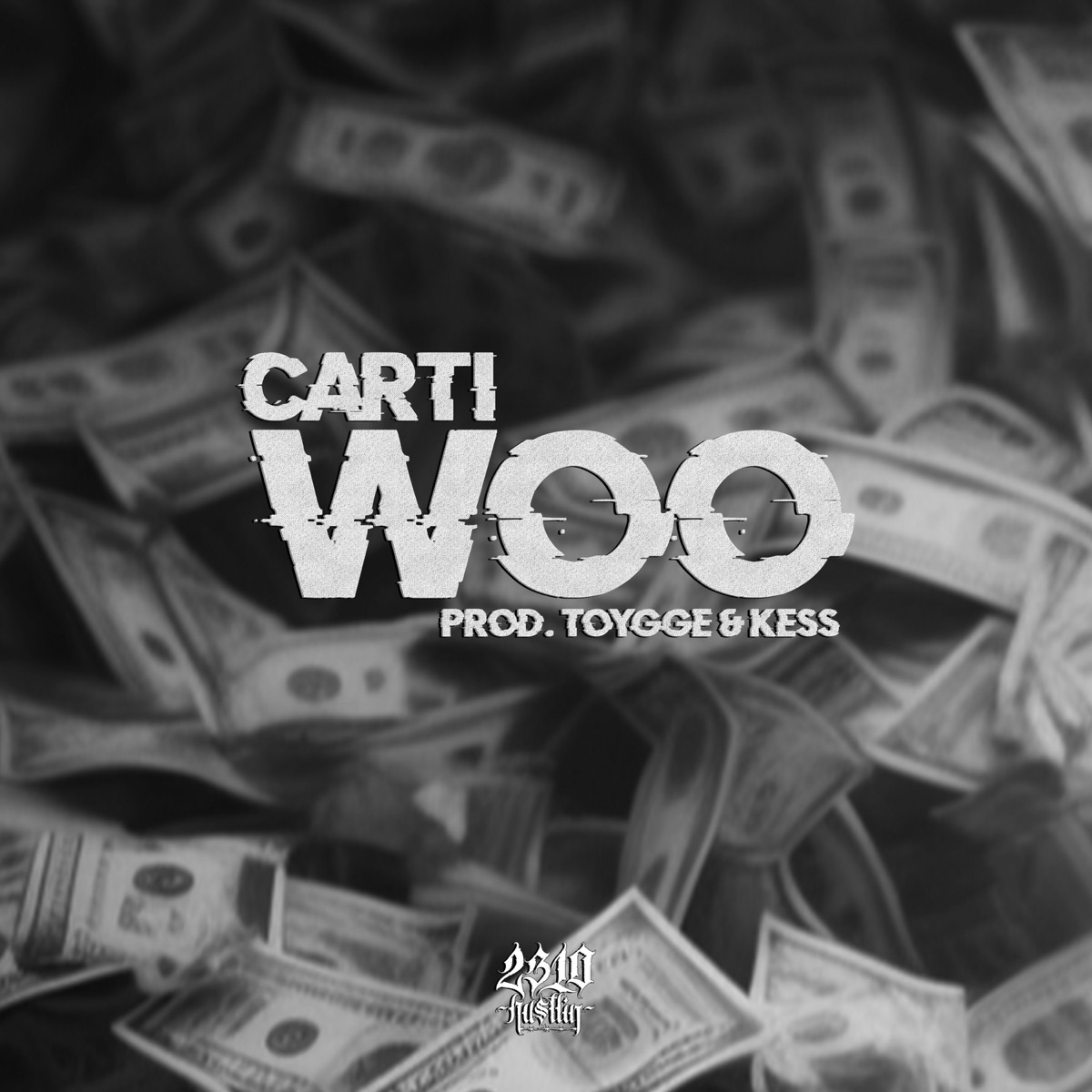 Woo (feat. Kess) - Single by 2310 Hustlin, CARTI CHECK & Toygge album cover