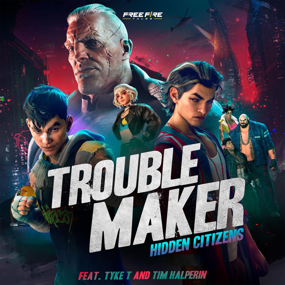 Troublemaker (feat. Hidden Citizens) - Single by Garena Free Fire album cover